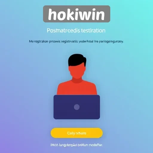 Tahapan Registrasi di Hokiwin yang Mudah dan Cepat